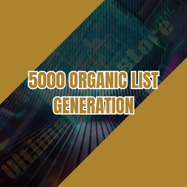 5000 Real and Organic List Generation