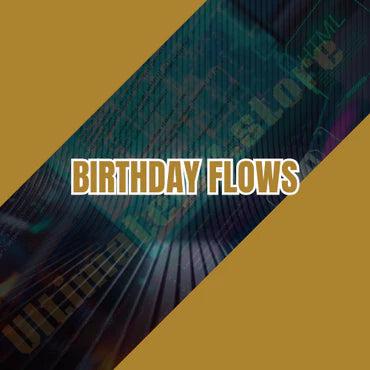Birthday Flows